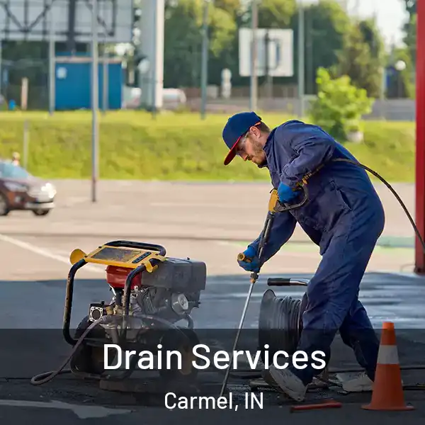  Drain Services Carmel, IN
