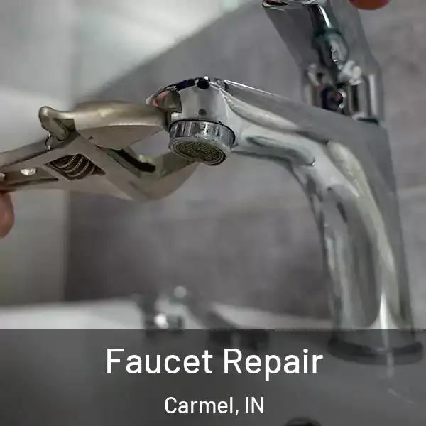  Faucet Repair Carmel, IN