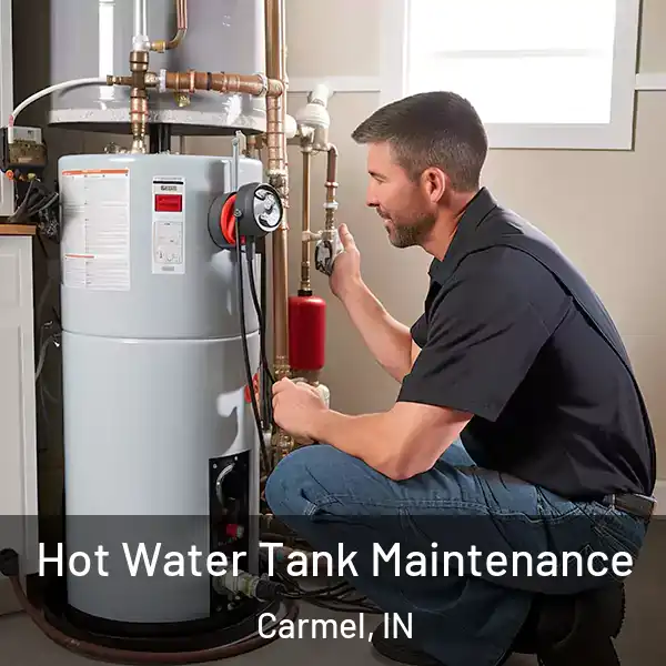  Hot Water Tank Maintenance Carmel, IN