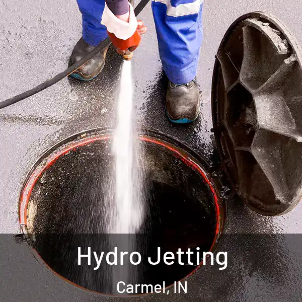  Hydro Jetting Carmel, IN