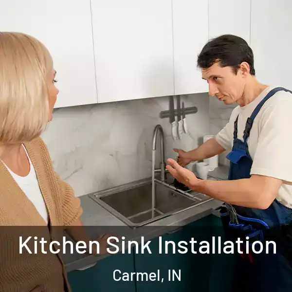  Kitchen Sink Installation Carmel, IN