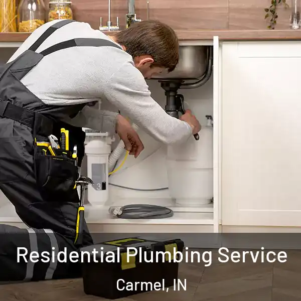  Residential Plumbing Service Carmel, IN