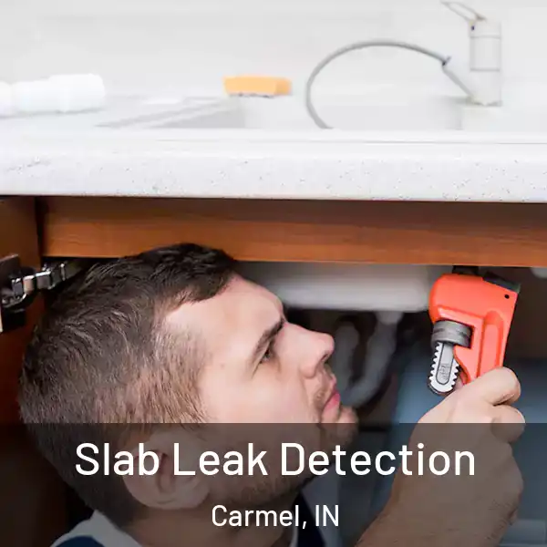  Slab Leak Detection Carmel, IN