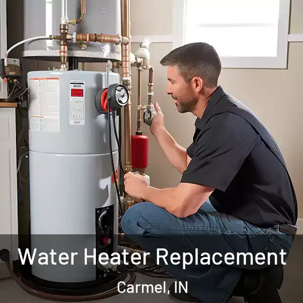  Water Heater Replacement Carmel, IN